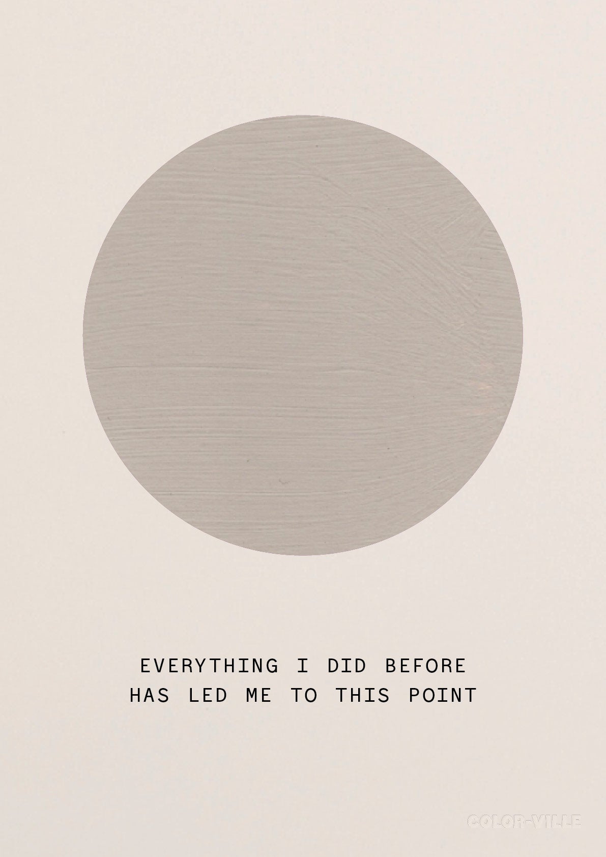 Everything I did before has led me to this point