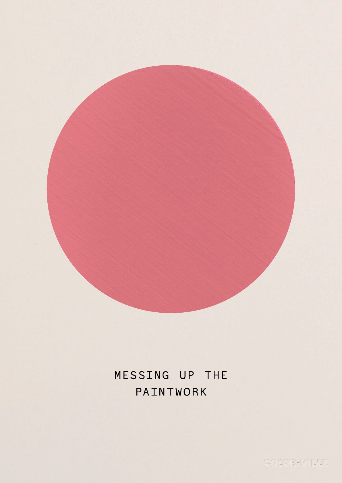 Messing up the paintwork