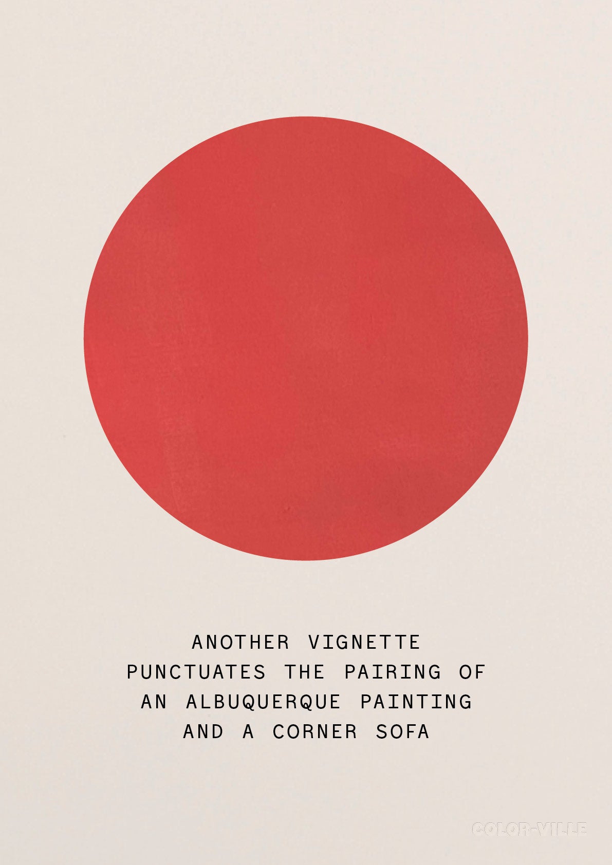 Another vignette punctuates the pairing of an Albuquerque painting and a corner sofa