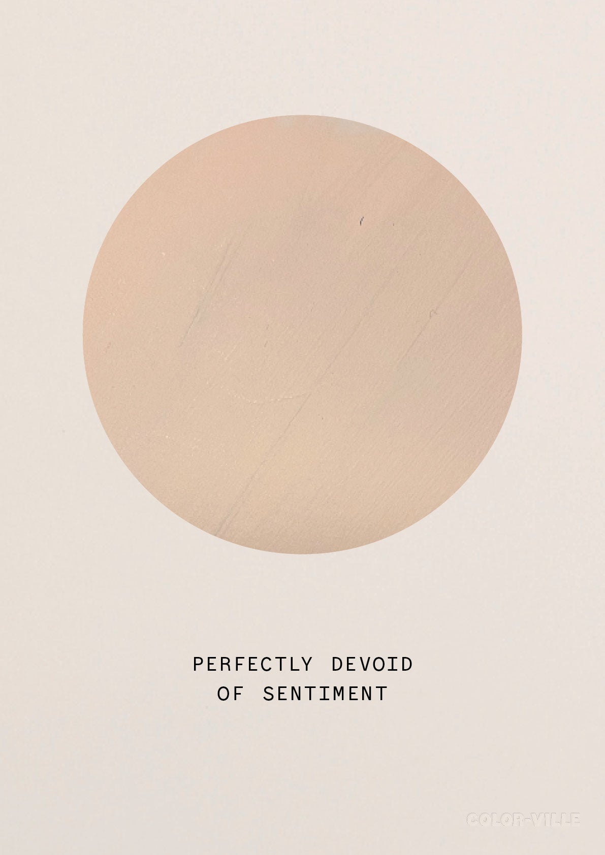 Perfectly devoid of sentiment