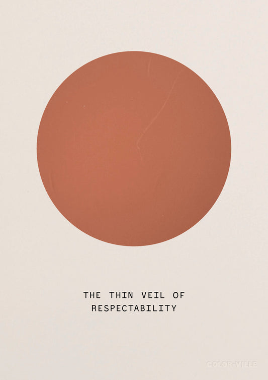 The thin veil of respectability