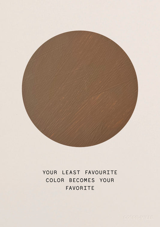 Your least favourite color becomes your favourite