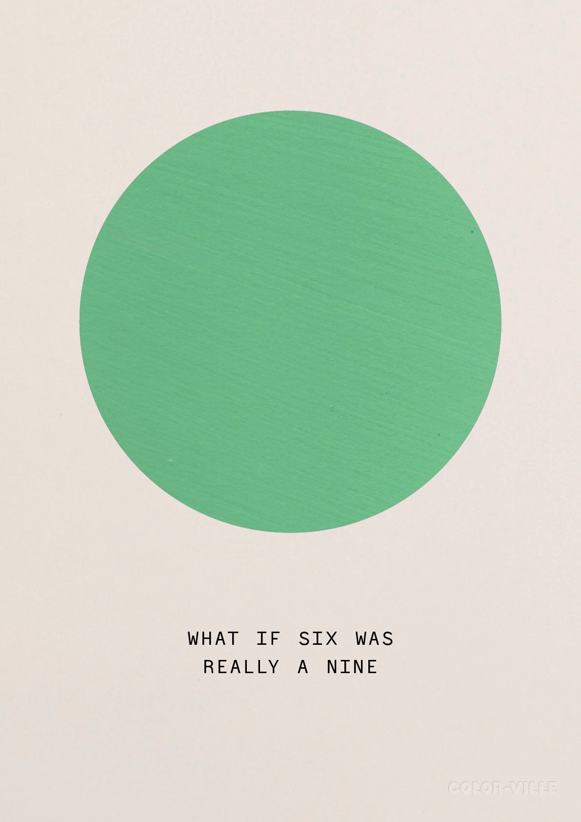 What if six was a nine