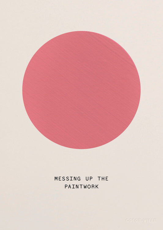 Messing up the paintwork