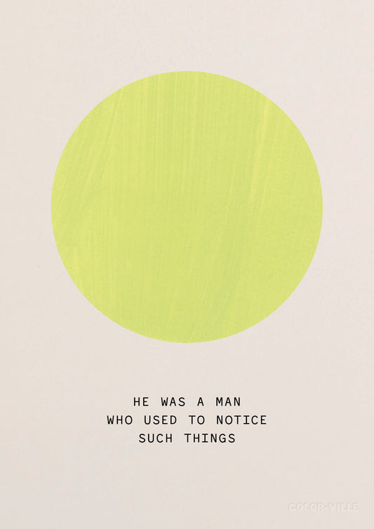 He was a man who used to notice such things