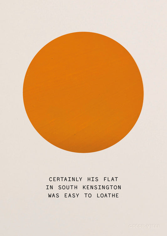 Certainly his flat in south kensington was easy to loathe