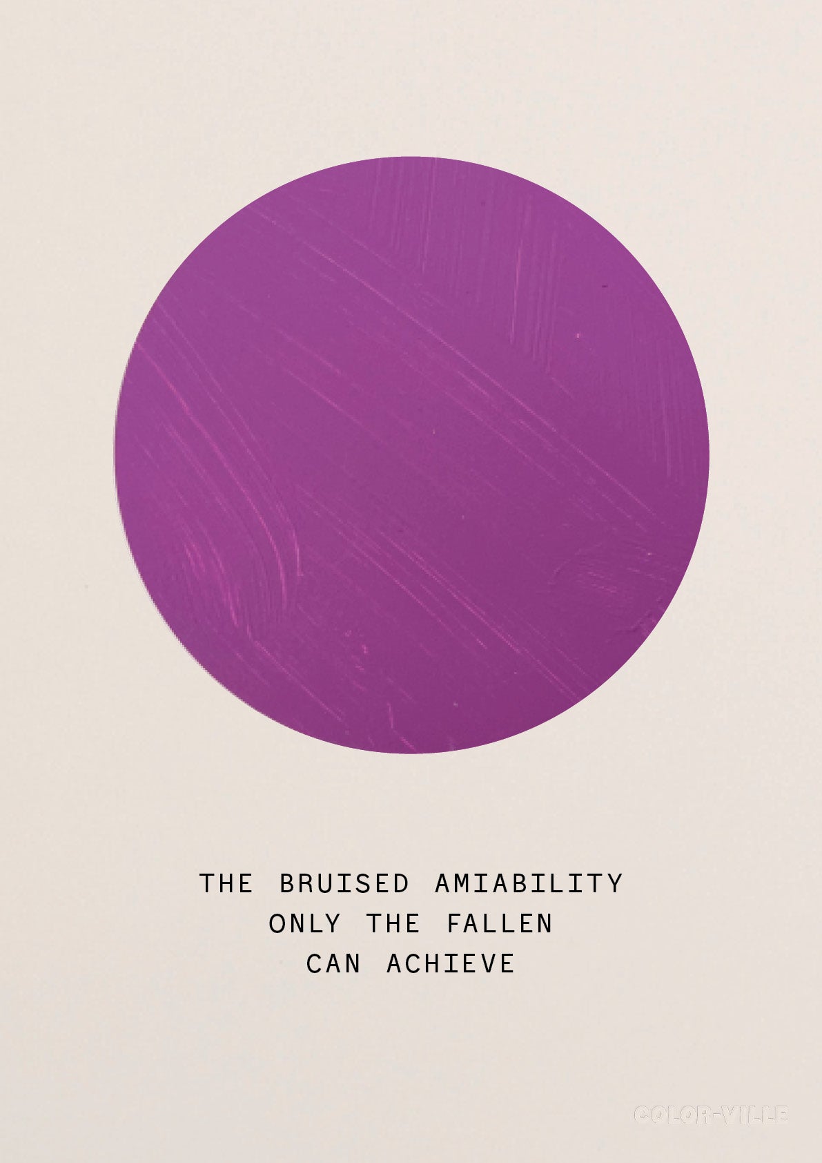 The bruised amiability only the fallen can achieve