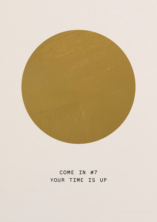 Come in #7 your time is up