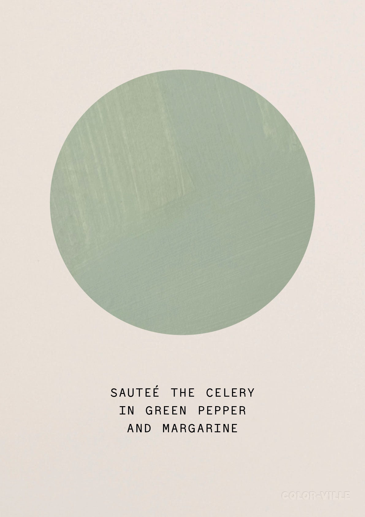 Sauteé the celery in green pepper and margarine