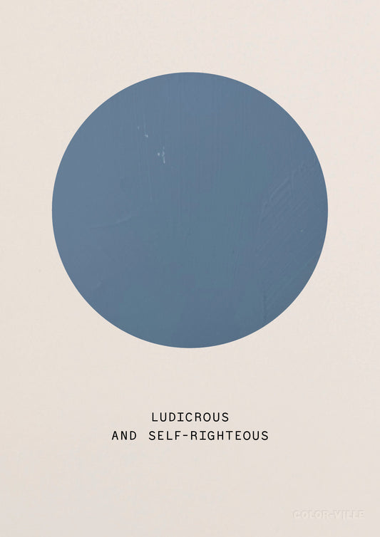 Ludicrous and the self-righteous