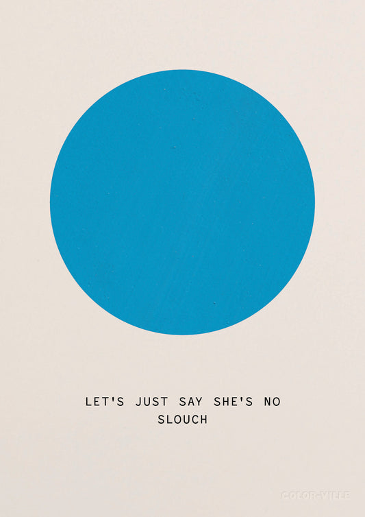 Let's just say she's no slouch