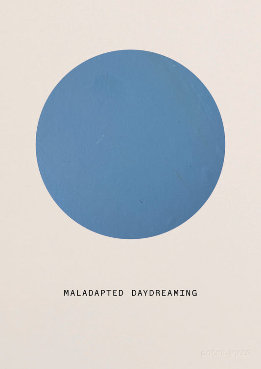 Maladapted daydreaming