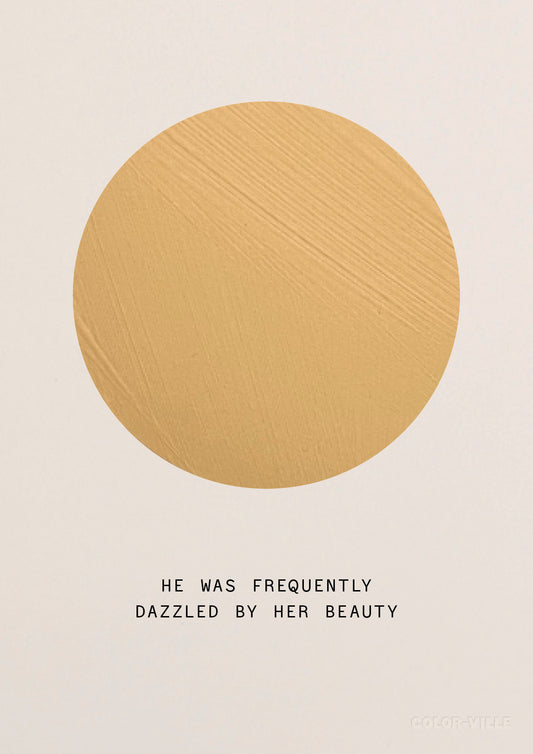 He was frequently dazzled by her beauty