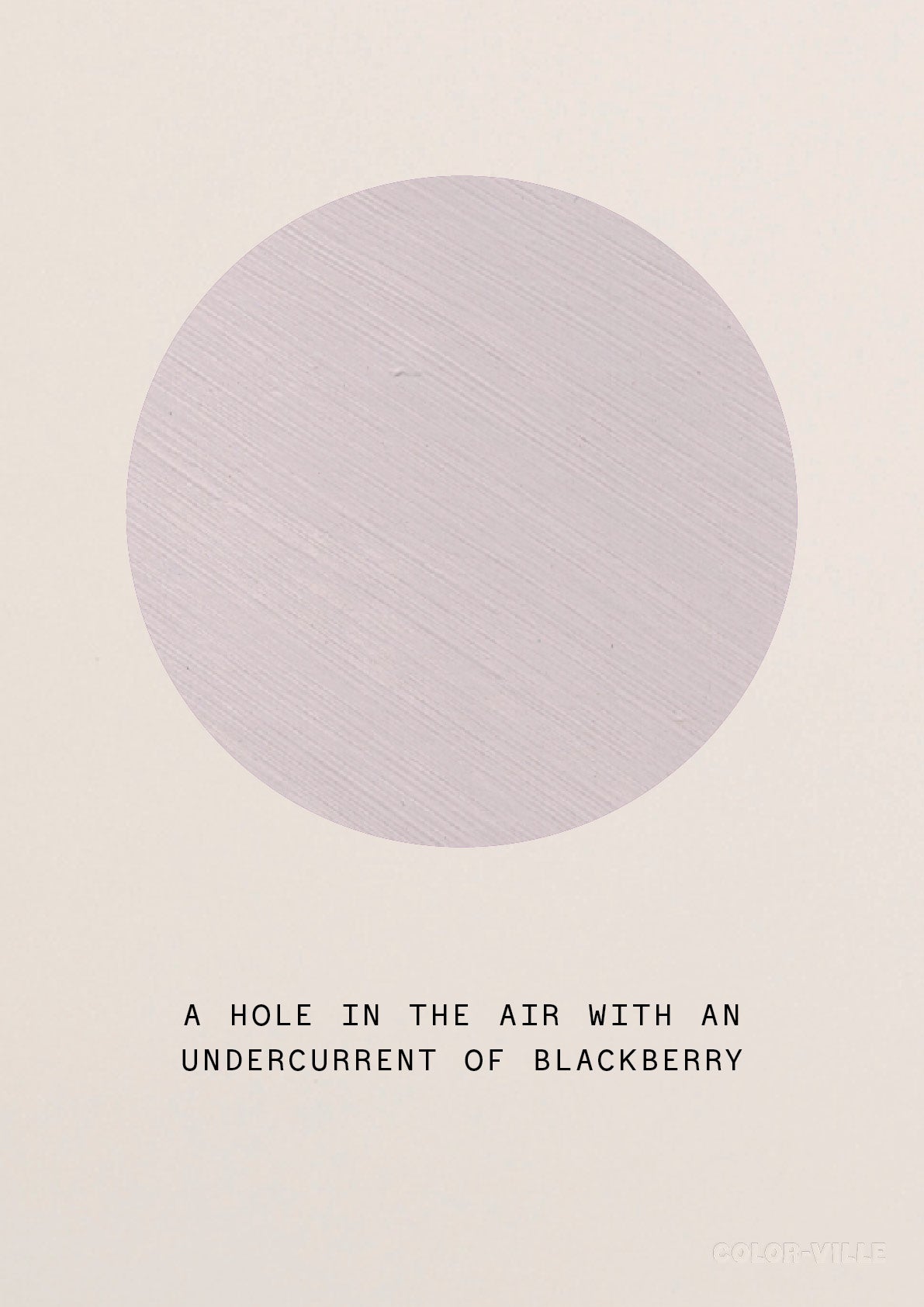 A hole in the air with an undercurrent of blackberry